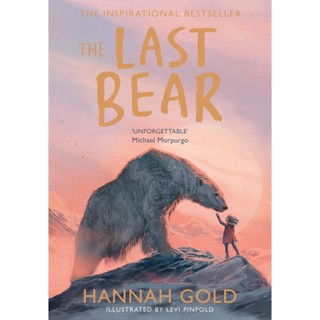 NEW! หนังสืออังกฤษ The Last Bear [Paperback]