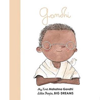 NEW! หนังสืออังกฤษ Mahatma Gandhi : My First Mahatma Gandhi (Little People, Big Dreams) (Board Book) [Hardcover]