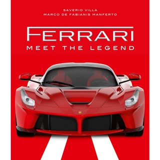 NEW! หนังสืออังกฤษ Ferrari : Meet the Legend [Hardcover]