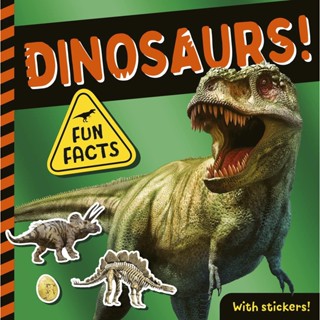 NEW! หนังสืออังกฤษ Dinosaurs! : Fun Facts! with Stickers! [Paperback]