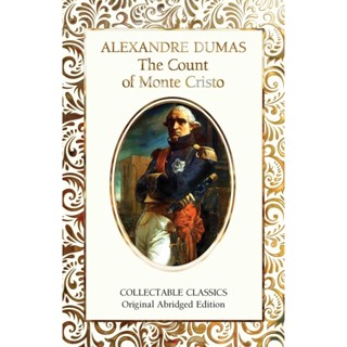 NEW! หนังสืออังกฤษ The Count of Monte Cristo (Flame Tree Collectable Classics) [Hardcover]