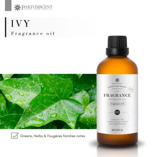 PARFUMSCENT หัวน้ำหอม Ivy Fragrance Oil FOG5077313