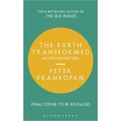 Asia Books หนังสือภาษาอังกฤษ EARTH TRANSFORMED, THE: AN UNTOLD HISTOR