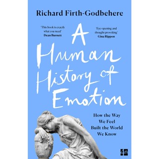 Asia Books หนังสือภาษาอังกฤษ HUMAN HISTORY OF EMOTION, A: HOW THE WAY