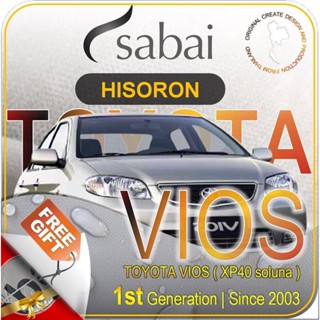 SABAI ผ้าคลุมรถยนต์ TOYOTA VIOS 2003 เนื้อผ้า HISORON แข็งแกร่ง ทนทาน นานจนลืมเปลี่ยน #ผ้าคลุมสบาย ผ้าคลุมรถ sabai cover ผ้าคลุมรถกะบะ ผ้าคลุมรถกระบะ