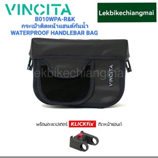 Vincita B010WPA-RK กระเป๋าติดหน้าแฮนด์กันน้ำ คลิบปลดเร็ว Klickfix พร้อม Adapter ติดหน้าแฮนด์ WATERPROOF HANDLEBAR BAG