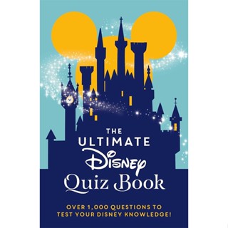 NEW! หนังสืออังกฤษ The Ultimate Disney Quiz Book : Over 1000 questions to test your Disney knowledge! [Hardcover]