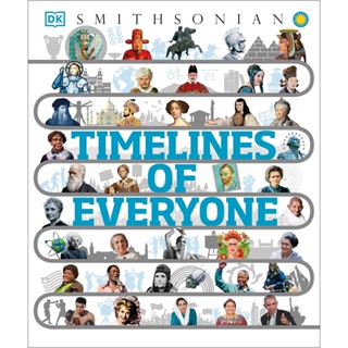 NEW! หนังสืออังกฤษ Timelines of Everyone : From Cleopatra and Confucius to Mozart and Malala [Hardcover]