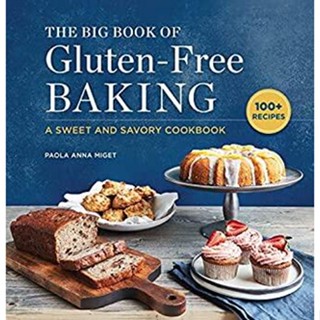 NEW! หนังสืออังกฤษ The Big Book of Gluten-Free Baking : A Sweet and Savory Cookbook [Paperback]