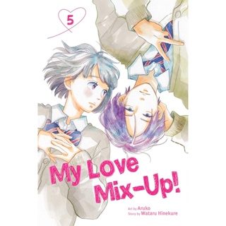 NEW! หนังสืออังกฤษ My Love Mix-Up!, Vol. 5 (My Love Mix-up!) [Paperback]