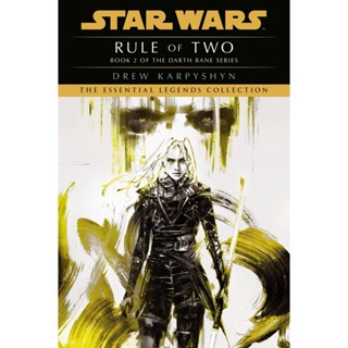 NEW! หนังสืออังกฤษ Rule of Two: Star Wars Legends (Darth Bane) (Star Wars: Darth Bane Trilogy - Legends) [Paperback]