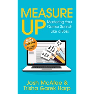 NEW! หนังสืออังกฤษ Measure Up : Mastering Your Career Search Like a Boss [Paperback]