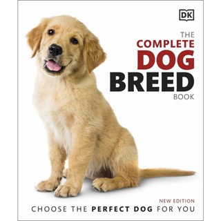 NEW! หนังสืออังกฤษ The Complete Dog Breed Book, New Edition [Paperback]