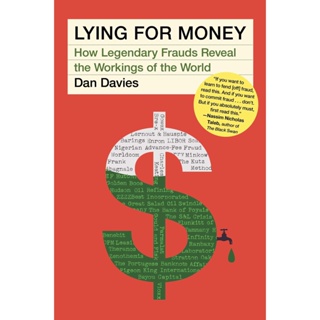 NEW! หนังสืออังกฤษ Lying for Money : How Legendary Frauds Reveal the Workings of the World [Paperback]