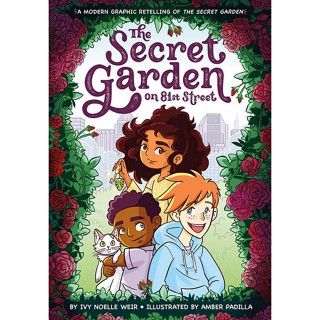 NEW! หนังสืออังกฤษ The Secret Garden on 81st Street : A Modern Graphic Retelling of the Secret Garden [Paperback]