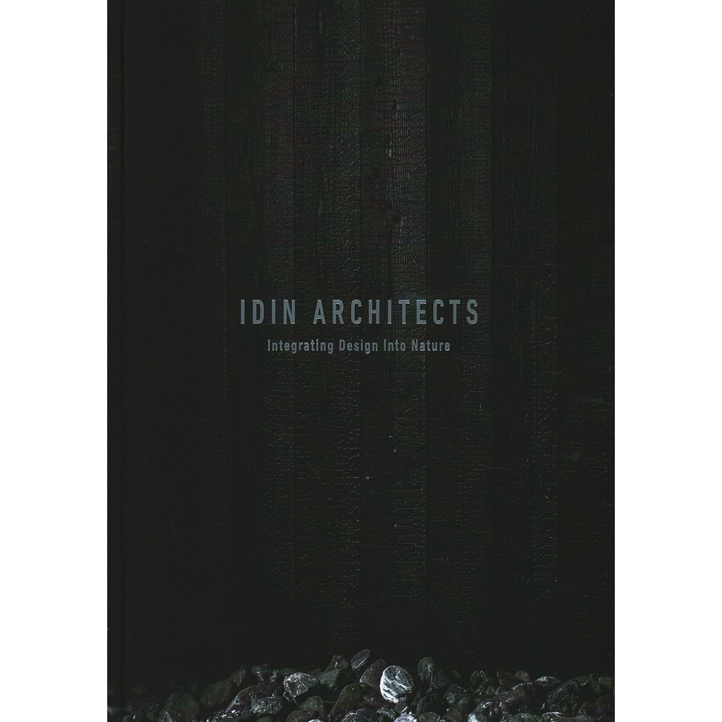 NEW! หนังสืออังกฤษ IDIN Architects : Integrating Design into Nature [Paperback]