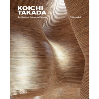 NEW! หนังสืออังกฤษ Koichi Takada : Architecture, Nature, and Design [Hardcover]