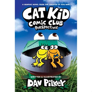 NEW! หนังสืออังกฤษ Cat Kid Comic Club: Perspectives (Cat Kid Comic Club) [Hardcover]