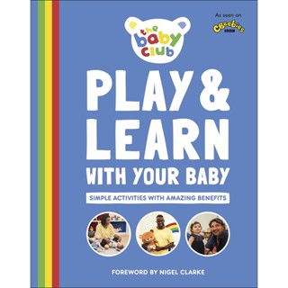 NEW! หนังสืออังกฤษ Play and Learn with Your Baby : Simple Activities with Amazing Benefits [Paperback]