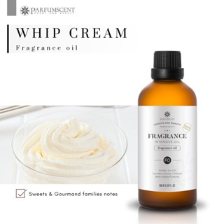 PARFUMSCENT หัวน้ำหอม Whip Cream Fragrance Oil FOG5077450