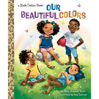 หนังสืออังกฤษใหม่ Our Beautiful Colors (Little Golden Book) [Hardcover]