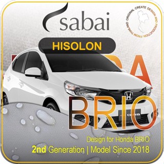 SABAI ผ้าคลุมรถยนต์ HONDA BRIO 2018 เนื้อผ้า HISORON แข็งแกร่ง ทนทาน นานจนลืมเปลี่ยน #ผ้าคลุมสบาย ผ้าคลุมรถ sabai cover ผ้าคลุมรถกะบะ ผ้าคลุมรถกระบะ