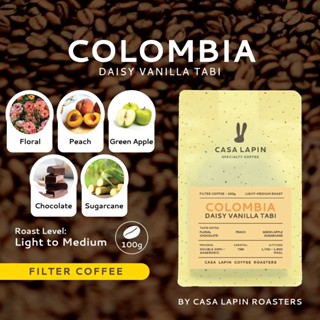 Colombia Daisy Vanilla Tabi 100g. | เมล็ดกาแฟสำหรับชง Drip , Filter l Coffee Beans l CASA LAPIN COFFEE ROASTERS