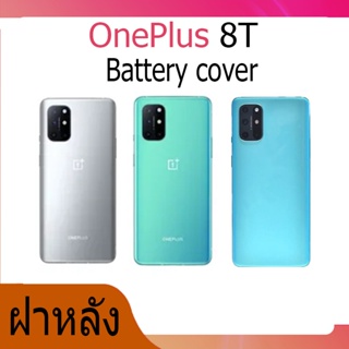 ใหม่ ฝาครอบแบตเตอรี่ด้านหลัง OnePlus 8T back cover สําหรับ oneplus8t