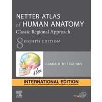 Netter Atlas of Human Anatomy: Classic Regional Ap/Frank H. Netter ISBN:9780323793742