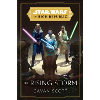 NEW! หนังสืออังกฤษ Star Wars: the Rising Storm (The High Republic) (Star Wars: the High Republic) [Hardcover]