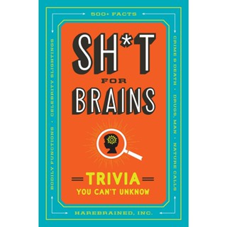 NEW! หนังสืออังกฤษ Sh*T for Brains : Trivia You Cant Unknow [Paperback]