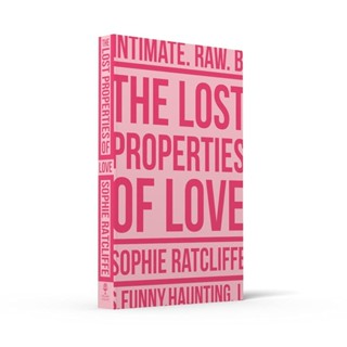 NEW! หนังสืออังกฤษ The Lost Properties of Love [Paperback]