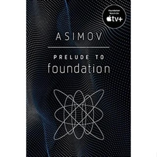 NEW! หนังสืออังกฤษ Prelude to Foundation (Foundation) [Paperback]