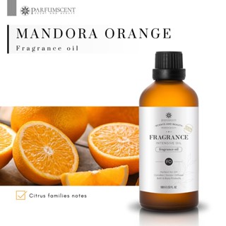 PARFUMSCENT หัวน้ำหอม Mandora Orange Fragrance Oil FOG5078814