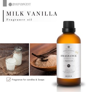 PARFUMSCENT หัวน้ำหอม Milk &amp; Vanilla Fragrance Oil FOG5079934