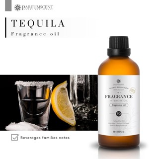 PARFUMSCENT หัวน้ำหอม Tequila Fragrance Oil FOC507085