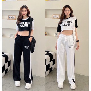 New Collection !!!! Miu Miu Club Twotone Set  เซทเสื้อครอปคอกลมแขนสั้นทูโทน สกรีน miu min club มาพร้อมกางเกงขายาวทูโทน