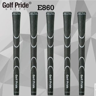 [cod] Golf PRIDE E860 ด้ามจับไม้กอล์ฟ ด้ามจับยาง ด้ามจับไม้เหล็ก