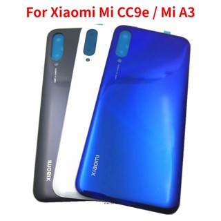 ใหม่ อะไหล่ฝาครอบแบตเตอรี่ ด้านหลัง แบบเปลี่ยน สําหรับ Xiaomi Mi CC9e Mi A3