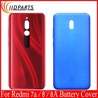 ใหม่ เคสแบตเตอรี่ด้านหลัง สําหรับ Xiaomi Redmi 8 Redmi 8a Redmi 7 7a