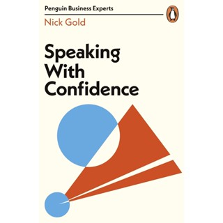 NEW! หนังสืออังกฤษ Speaking with Confidence (Penguin Business Experts Series) [Paperback]