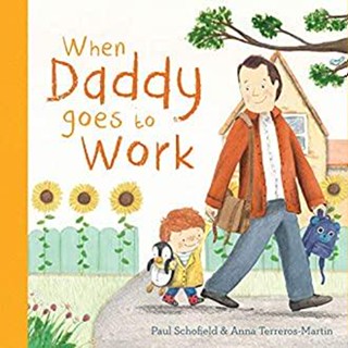 NEW! หนังสืออังกฤษ When Daddy Goes to Work (Board Book) [Hardcover]