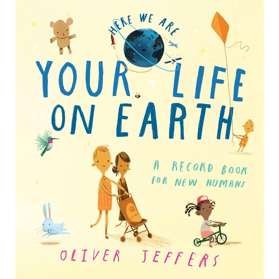 NEW! หนังสืออังกฤษ Your Life on Earth : A Record Book for New Humans (Here We Are) [Hardcover]