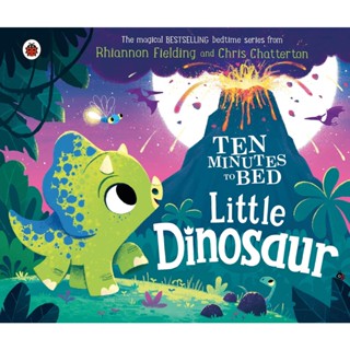 NEW! หนังสืออังกฤษ Ten Minutes to Bed: Little Dinosaur (Ten Minutes to Bed) (Board Book) [Hardcover]