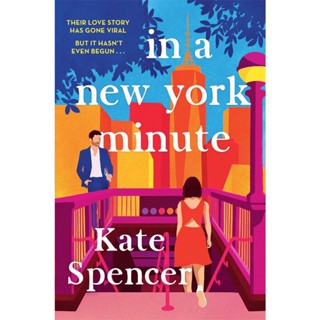 NEW! หนังสืออังกฤษ In a New York Minute : The laugh out loud romantic comedy and must read debut [Paperback]