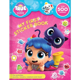 NEW! หนังสืออังกฤษ True and the Rainbow Kingdom: My First Sticker Book (True and the Rainbow Kingdom)