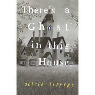 NEW! หนังสืออังกฤษ Theres a Ghost in this House [Hardcover]