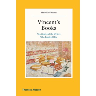 NEW! หนังสืออังกฤษ Vincents Books : Van Gogh and the Writers Who Inspired Him [Hardcover]