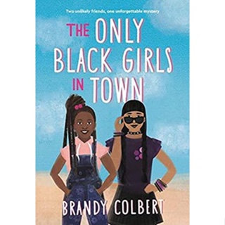 NEW! หนังสืออังกฤษ The Only Black Girls in Town [Paperback]