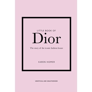 NEW! หนังสืออังกฤษ Little Book of Dior (Little Book of Fashion) [Hardcover]